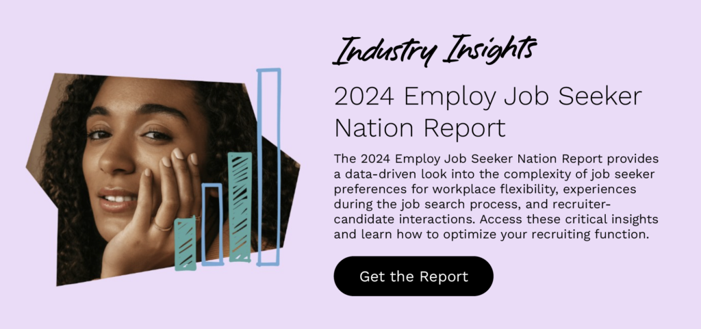 Click here to access the 2024 Employ Job Seeker Nation report.